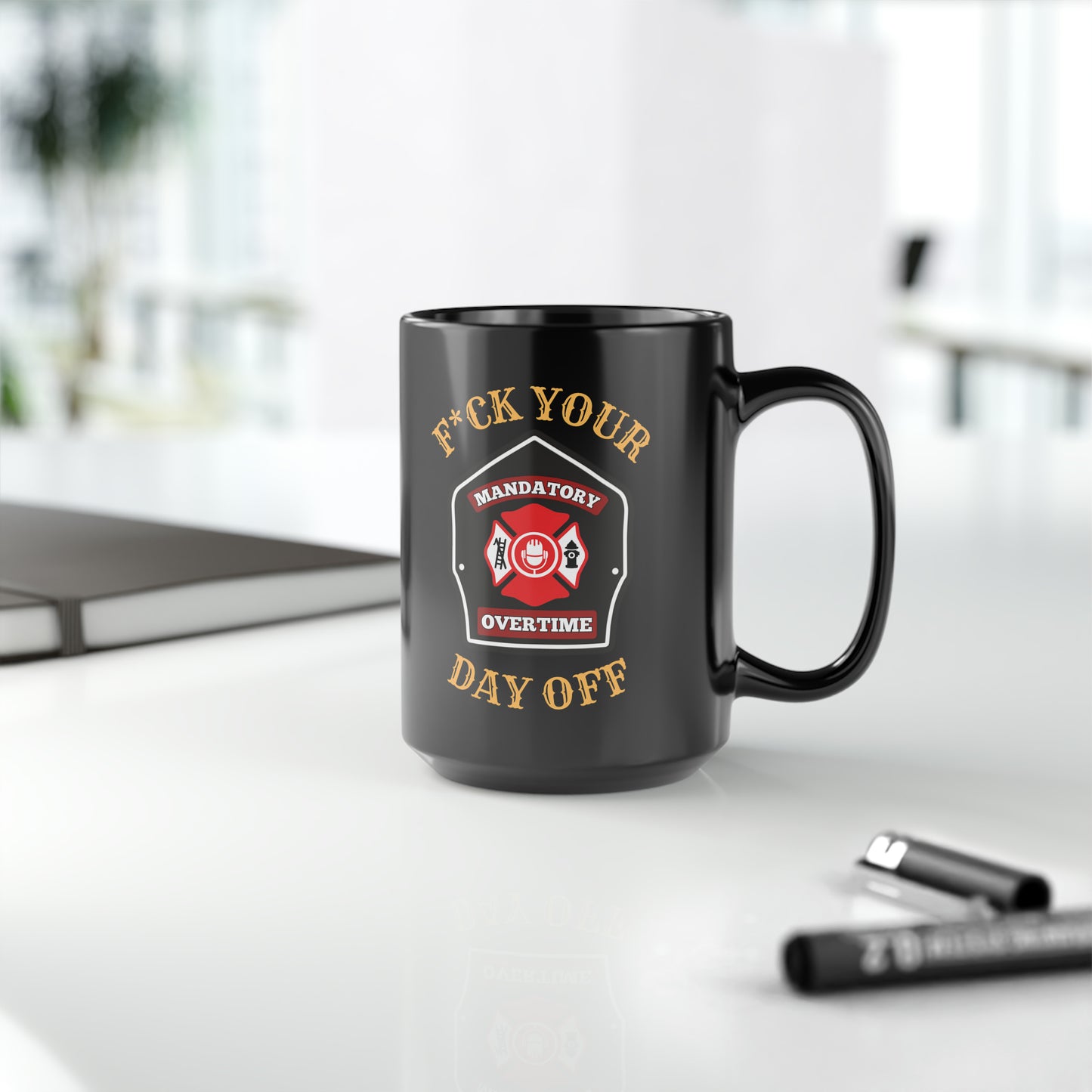 F*ck Your Day Off Mug (15oz)