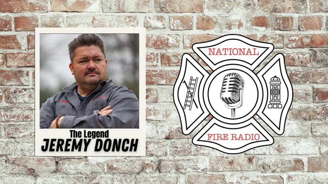 Jeremy Donch of National Fire Radio (Ep. 98)
