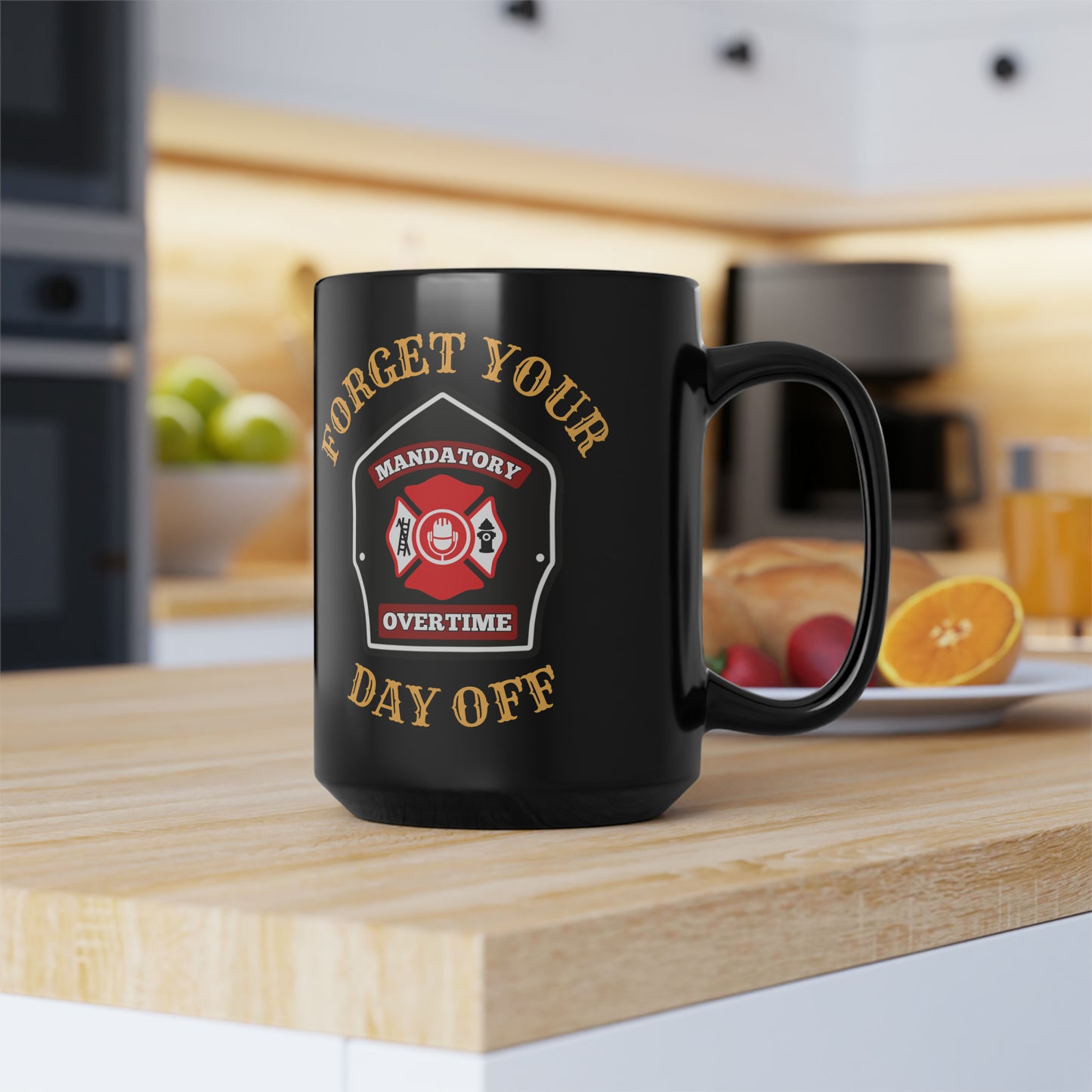 Forget Your Day Off Mug (15oz)